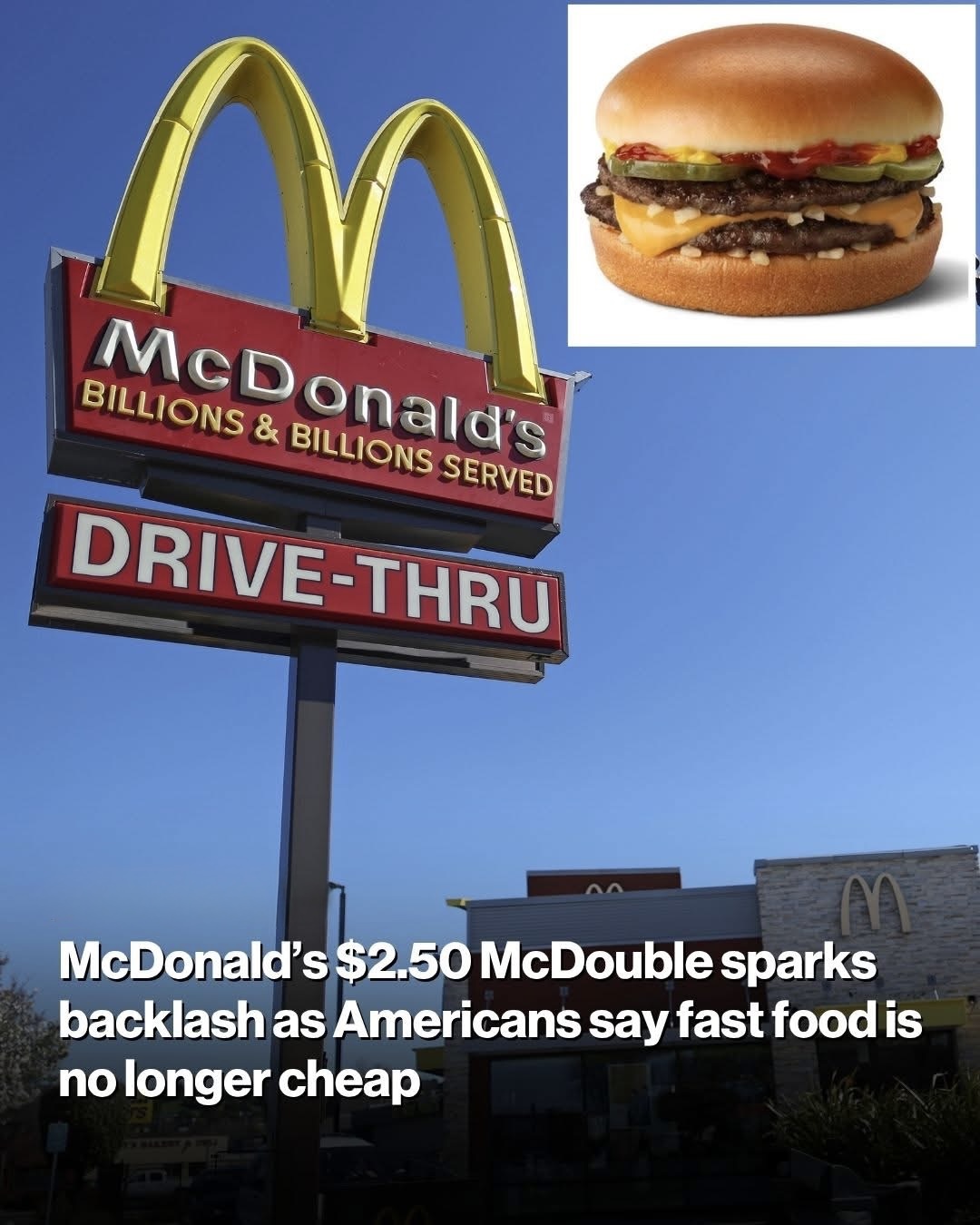 McDonald’s $2.50 McDouble sparks backlash as Americans say fast food is no longer cheap