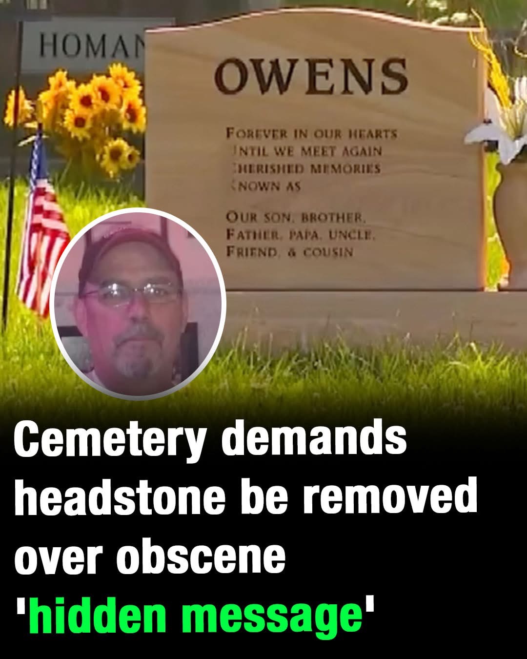 Cemetery is demanding headstone be removed over obscene ‘hidden message